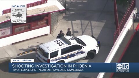 Two people shot near 39th Avenue and Camelback Road in Phoenix