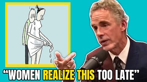 Jordan Peterson: Welcome to The Tough & Unforgiving World of Being a Man, SHE?