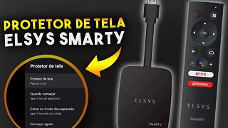 Como CONFIGURAR PROTETOR DE TELA no ELSYS SMARTY