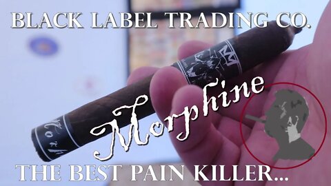 Black Label Trading Co Morphine, Jonose Cigars Review
