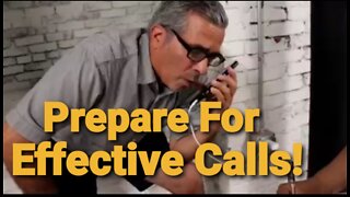 HOW TO PREPARE FOR EFFECTIVE PHONE CALLS (PART THREE) TAKE A CALL TO ACTION