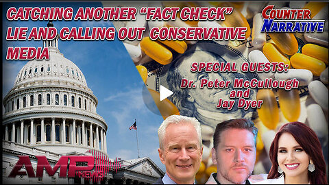 Catches Another "Fact Check" Lie & Calling Out Conservative Media | Counter Narrative Ep. 174