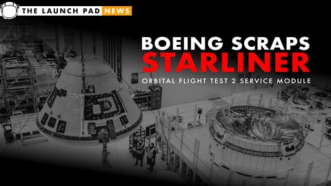 BREAKING! Boeing Scraps Starliner Module