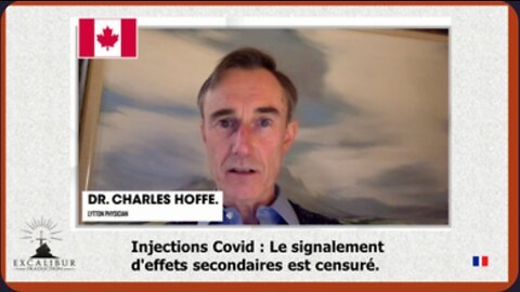 Effets secondaires des vaccins Covid censurés ! - Dr Charles Hoffe