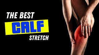 Effective Calf Stretching Techniques - How to Stretch Your calf muscles Tutorial
