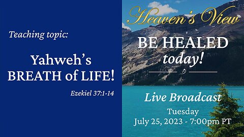 Yahweh's MIRACULOUS INSTANT HEALING Live Broadcast! - July 25th, 2023
