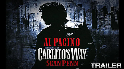 CARLITO'S WAY - OFFICIAL TRAILER - 1993