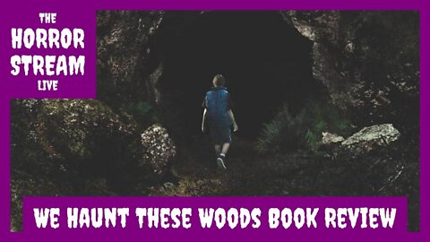 We Haunt These Woods Book Review [Hellnotes]