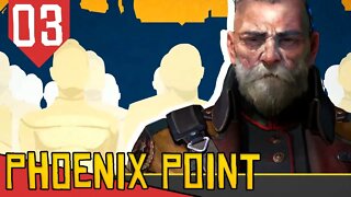 Purificando os MONSTROS - Phoenix Point #03 [Série Gameplay Português PT-BR]