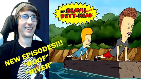 Beavis and Butt-Head (2022) Reaction | Season 9 Episode 5 & 6 "Roof/River"