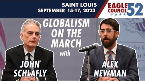 Globalism on the March | Alex Newman and John Schlafly