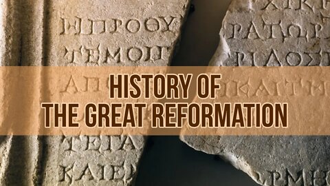 History of the Bible- Part 4- The Great Reformation - Why the King James Bible only?