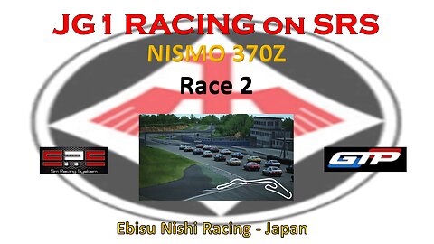 JG1 RACING on SRS - Race 2 - NISMO 370Z - Ebisu Nishi Racing - Japan