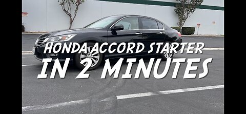 25 in 2 minutes Honda Accord Starter Replacement