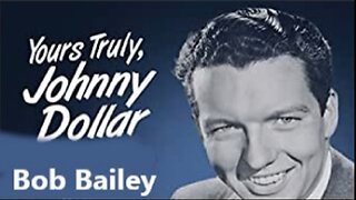 Johnny Dollar Radio 1949 ep003 The Robert Perry Case