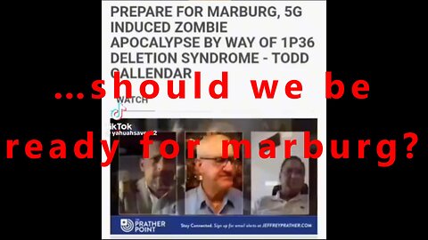 …should we be ready for marburg?