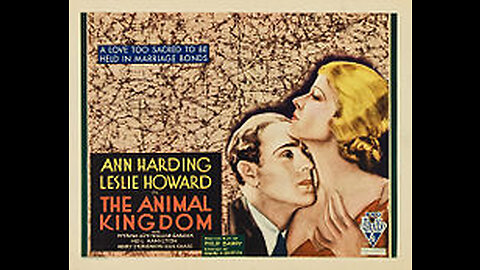 The Animal Kingdom (1932) Comedy, Drama, Romance Full Length Film