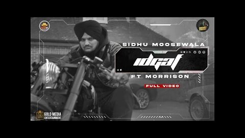 IDGAF (Full Video) Sidhu Moose Wala | Morrisson | Steel Banglez | TheKidd | SukhSanghera | Moosetape