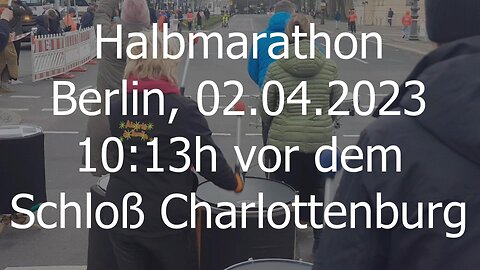 Halbmarathon Berlin, 02.04.2023, 10:13h vor dem Schloß Charlottenburg