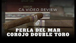 Perla del Mar Corojo Double Toro Cigar Review - Cigar Advisor Magazine