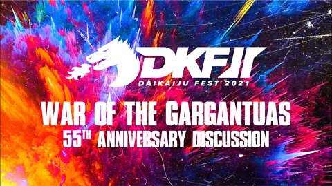 Daikaiju Fest 2021: War of the Gargantuas 55th Anniversary Discussion