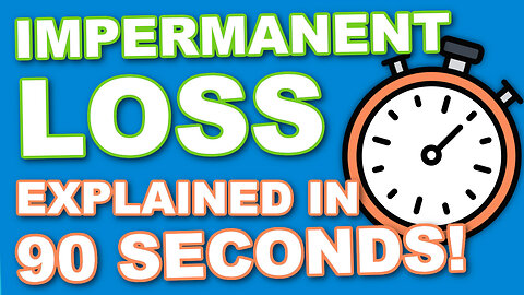 How does Impermanent Loss Work in Crypto (90 Second Explanation!)