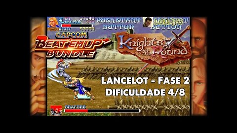 Knights of the Round - Lancelot - Fase 2