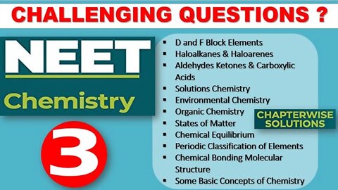 NEET CHEMISTRY | Part - 3