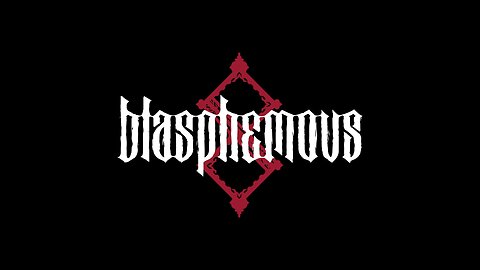 BLASPHEMOUS NG+ -SOULSVANIA PLAYTHROUGHS-