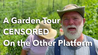 YouTube Shadow-banning 4 this Video - Working in the Garden
