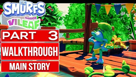 THE SMURFS MISSION VILEAF Gameplay Walkthrough Main Story PART 3 No Commentary 1080p 60fps