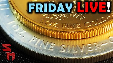 Friday Night LIVE! Gold & Silver
