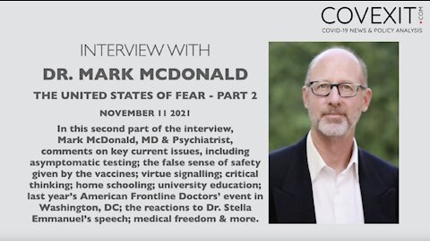 Dr. Mark McDonald – Part 2 – Covid & the United States of Fear