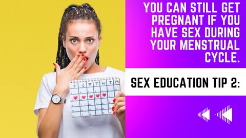 Sex Education Tip 2: