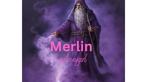 Merlin ~galaxygirl 1/18/2024