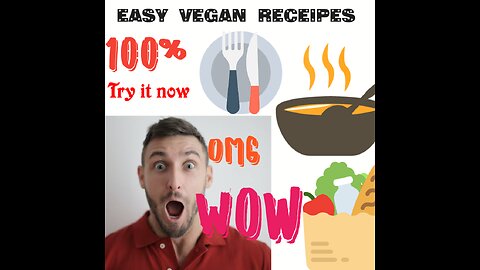 Easy vegan foods, 100% healthy diet food recepies, plant based foods