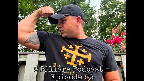 “The Bold” - Episode 65, 3 Pillars Podcast