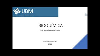 AULA 5 BIOQUIÍMICA UBM 1