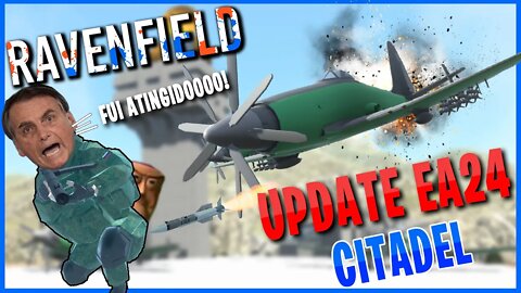 Update Citadel EA24 Ravenfield com MODs de Vozes