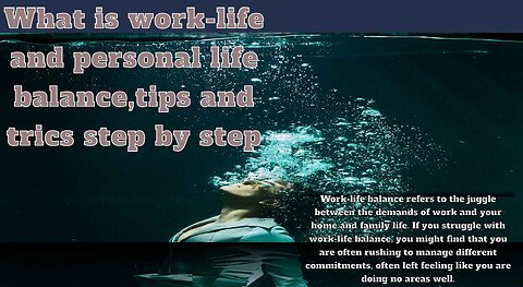 What is work-life and personal life balance ||tips and trics step by step ||Tips & Triks By Zeekay