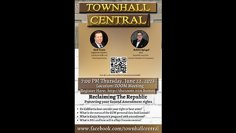 06-22-2023 Townhall Central Reclaiming the Republic: Protecting Your 2nd Amendment Rights