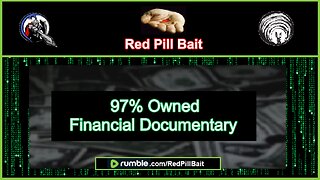 97% Owned Finance Documentary