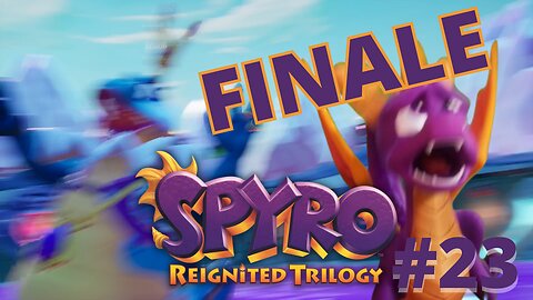 THE REAL ENDING - Spyro Reignited Trilogy part 23 (FINALE)