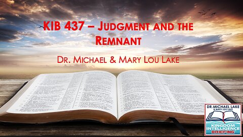 KIB 437 – Judgment and the Remnant