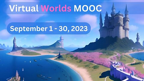 Closing Ceremony of Virtual Worlds MOOC 2023