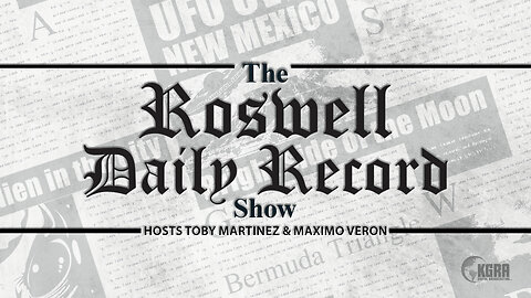 The Roswell Daily Record - International UAP News with Andrea Pérez Simondini