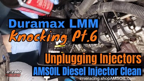 Duramax LMM Knocking Pt.6: Unplugging Injectors & AMSOIL Diesel Injector Clean