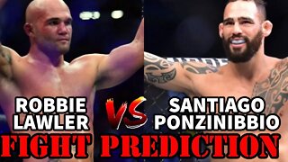 ROBBIE LAWLER VS PONZINIBBIO(FIGHT PREDICTION)!!!