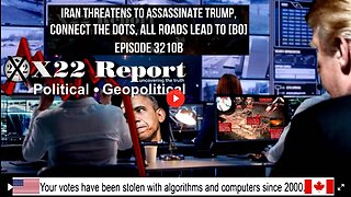 Ep 3210b - Iran Threatens To Assassinate Trump, Connect The Dots, All Roads Lead To [BO]