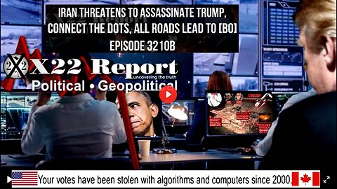 Ep 3210b - Iran Threatens To Assassinate Trump, Connect The Dots, All Roads Lead To [BO]
